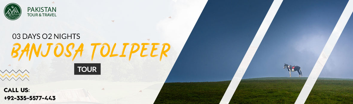 Book Banjosa Tolipeer Tour Banjosa Tolipeer Tour
