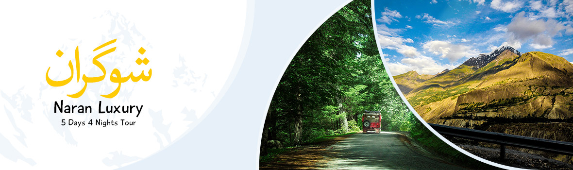 Naran Shogran Luxury 5Days 4Nights Naran Shogran Luxury 5Days 4Nights