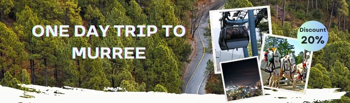 ONE DAY TRIP TO MURREE One day trip to murree from Islamabad; Book your Murree Hills Honeymoon City Sightseeing Tour now at low rates